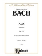 Mass in B Minor by Bach Johann Sebastian for Choir