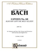 Cantata #068 by Bach Johann Sebastian for SATB
