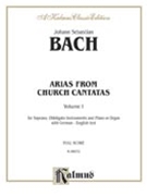 Arias From Church Cantatas by Bach Johann Sebastian for Soprano Vo (Vol 1)