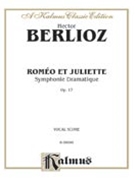 Romeo & Juliet by Berlioz Hector for Choir