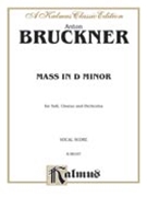 Mass in D Minor by Bruckner Anton for Choir