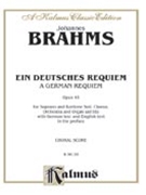 German Requiem by Brahms Johannes for Vocal Scor