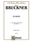 Te Deum by Bruckner Anton for Choir
