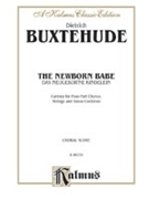 Das Neugebor'ne Kindelein by Buxtehude Dietrich for Choir