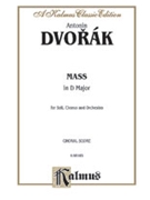Mass In D Major by Dvorak Antonin for SATB Vocal Score