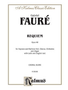 Requiem Op. 48 by Faure Gabriel for Choir