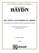 The Seven Words of Christ by Haydn Joseph for Choir