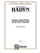 Missa Solemnis in B-Flat Major (Heiligmesse) by Haydn Joseph for Choir
