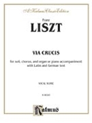 Via Crucis by Liszt Franz for SATB Vocal Score
