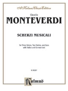 Scherzi Musicali by Monteverdi Claudio for Choir