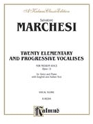 20 Elementary And Progressive Vocalises by Marchesi M - Op 15 - for Medium Voice