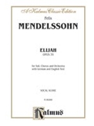 Elijah by Mendelssohn Felix for Choir