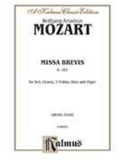 Missa Brevis In F K 192 by Mozart Wolfgang Amadeus for SATB