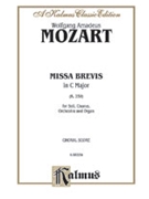 Missa Brevis in C Major K. 259 by Mozart Wolfgang Amadeus for Choir
