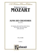 Alma Dei Creatoris K. 277 by Mozart Wolfgang Amadeus for Choir