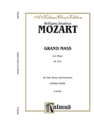 Grand Mass In C Minor K427 by Mozart Wolfgang Amadeus for Voc Sc