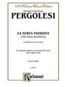 Maid as Mistress (La Serva Padrona) by Giovanni Battista for Voice