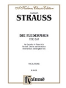 Die Fledermaus (The Bat) by Strauss Johann Jr for Voice