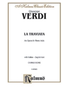 La Traviata by Verdi Giuseppe for Chorus Parts