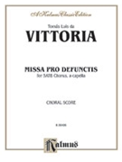 Missa Pro Defunctis by Tom-+s Luis de Vi for Choir