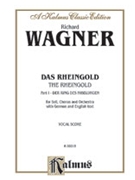 Das Rheingold (The Rhinegold) by Wagner Richard for Voice