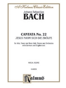Cantata No. 22 -- Jesus nahm zu sich die Zwolfe by Bach Johann Sebastian for Choir