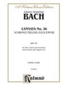 Cantata #036 by Bach Johann Sebastian for SATB Vocal Score