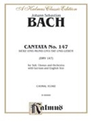 Cantata No. 147 -- Herz und Mund und Tat und Leben [Choir] by Bach Johann Sebastian for SATB