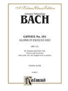 Cantata #191 Gloria In Excelsis Deo by Bach Johann Sebastian for SSATB and Piano