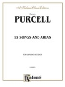 15 Songs & Airs For Soprano Or Tenor by Purcell Henry for High Voice Collection