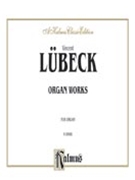 Preludes and Fugues and Chorale Prelude by Lubeck Vincent for Organ