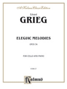 Elegiac Melodies Op. 34 by Grieg Edvard for Cello