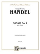Sonata No. 2 in D Minor by Handel George Frideric for Cello