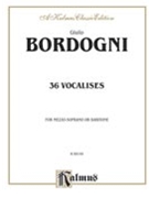 36 Vocalises For Mezzo/baritone by Bordogni Marco for Medium Voice Me
