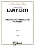 Twenty-nine Preparatory Vocalises by Lamperti Giovanni Battista for Voice