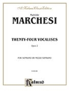 24 Vocalises Opus 2 by Marchesi M for Vocal
