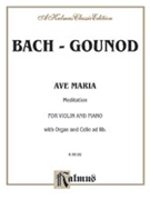 Ave Maria (Meditation) by Bach Johann Sebastian - Gounod - for Violin