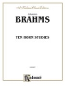 10 Horn Studies by Brahms Johannes for French Horn Method
