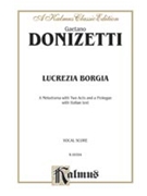 Lucrezia Borgia by Donizetti Gaetano for Voice