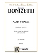 Maria Stuarda by Donizetti Gaetano for Voice