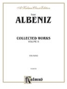 Collected Works Of Albeniz Volume 2 by Albeniz Isaac for Piano
