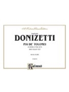Pia De'tolomei by Donizetti Gaetano for Opera Voc