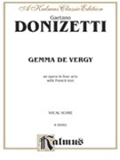 Gemma De Vergy by Donizetti Gaetano for Opera Voc