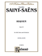 Requiem Op. 54 by Saint-Saens Camille for Choir