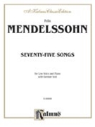 79 Songs by Mendelssohn Felix for Low Voice Collection