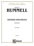 Sonatas & Pieces Volume 2 by Hummel Johann Nepomuk for Piano
