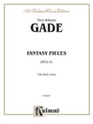 Fantasy Pieces Opus 41 by Gade Niels Wilhelm for Piano