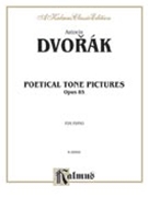 Poetical Tone Pictures Opus 85 by Dvorak Antonin for Piano
