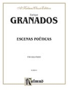 Escenas Poeticas by Granados Enrique for Piano