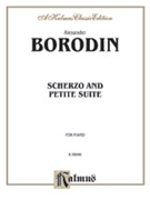 Scherzo and Petite Suite by Borodin Alexander for Piano